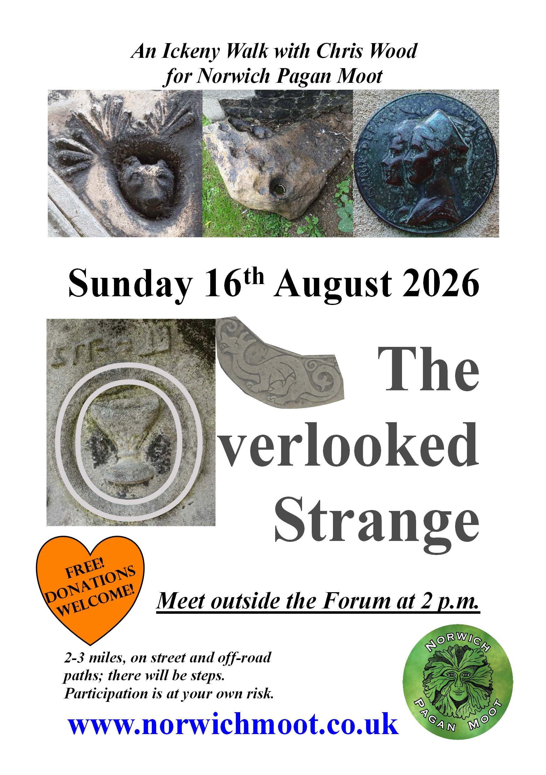 Flier for a walk by Chris Wood: 'The Overlooked Strange', showing several smallthings easily overlooked, together with the Norwich Moot logo of a foliate head on green by Vix Valentine.