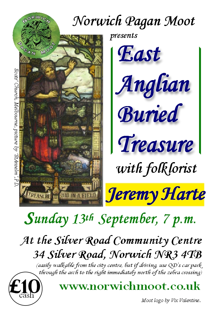 Image promoting the Norwich Moot talk on Sunday 13th August 2026 at 7 p.m.: East Anglian Buried Treasure, with Jeremy Harte, with a picture of ...., and the Norwich Moot logo of a foliate head on green by Vix Valentine.